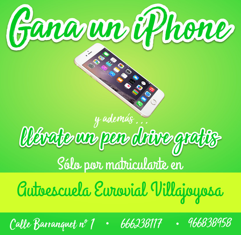 Gana un iPhone por matricularte en Autoescuela Eurovial de la Vila Joiosa
